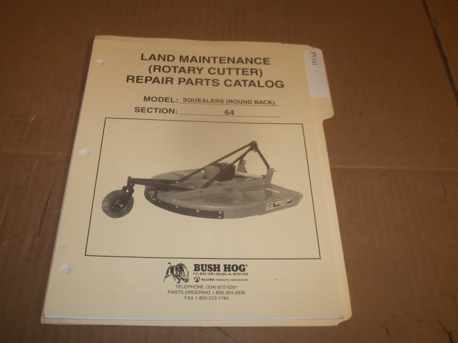 PY161) Bush Hog Parts Manual – LOOSE LEAF – Squealers (round back) Rotary Cutter