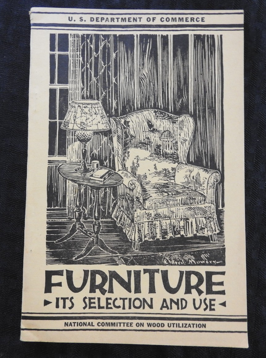 1931 « Furniture, it&rsquo;s Selection & Use » U.S. Department of Commerce Wood Lumber