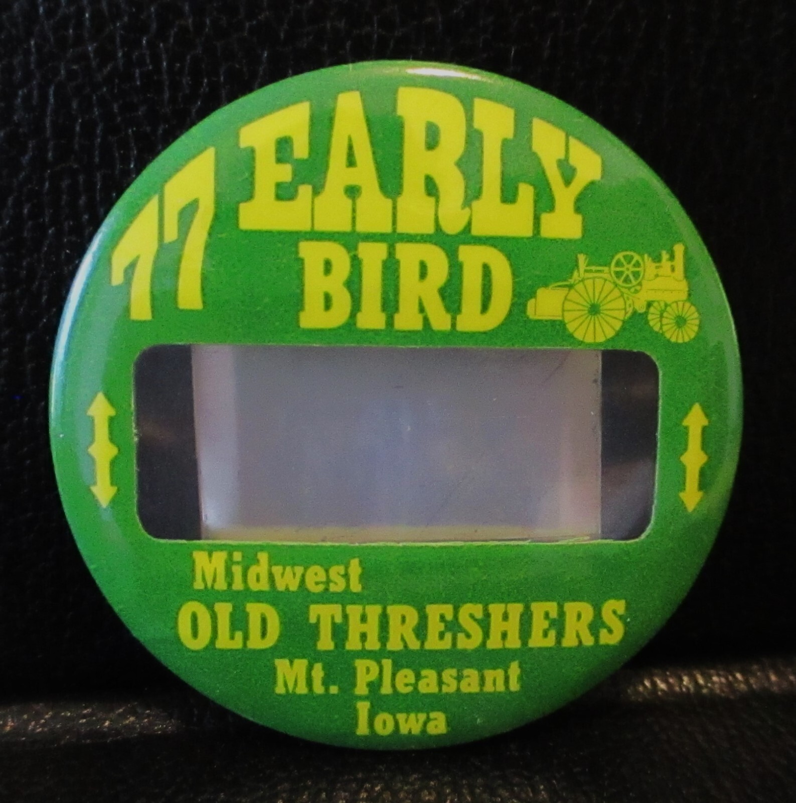 1977 Midwest Thresher Reunion Mt Pleasant IA EARLY BIRD Volunteer Pinback Button