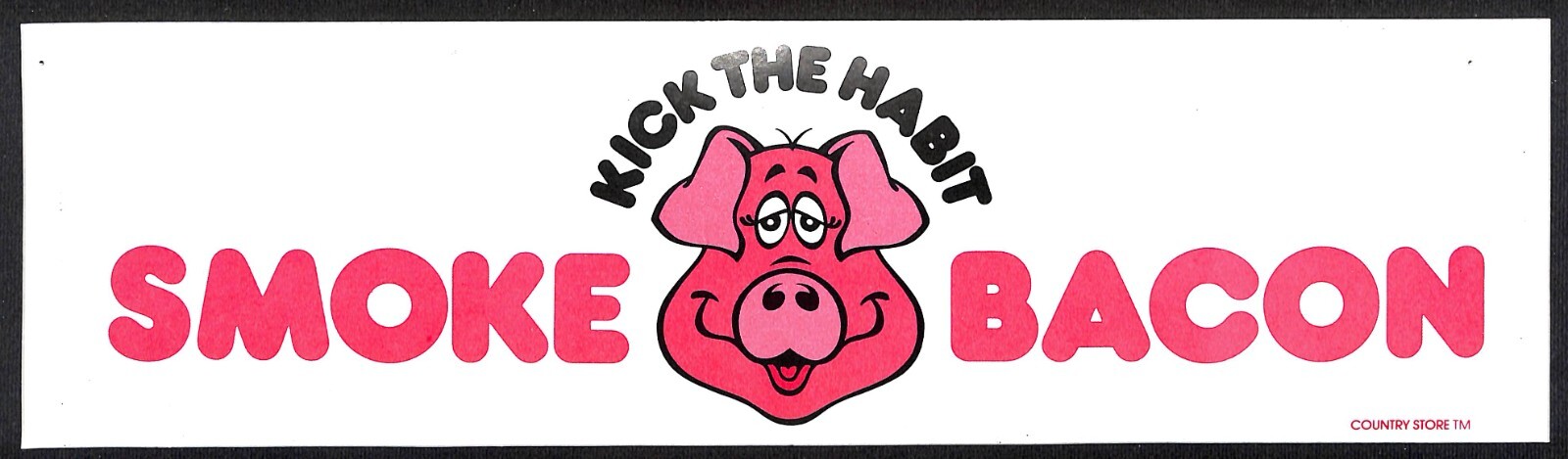 « Kick the Habit – Smoke Bacon » Pig Face Funny Farming Bumper Sticker VGC