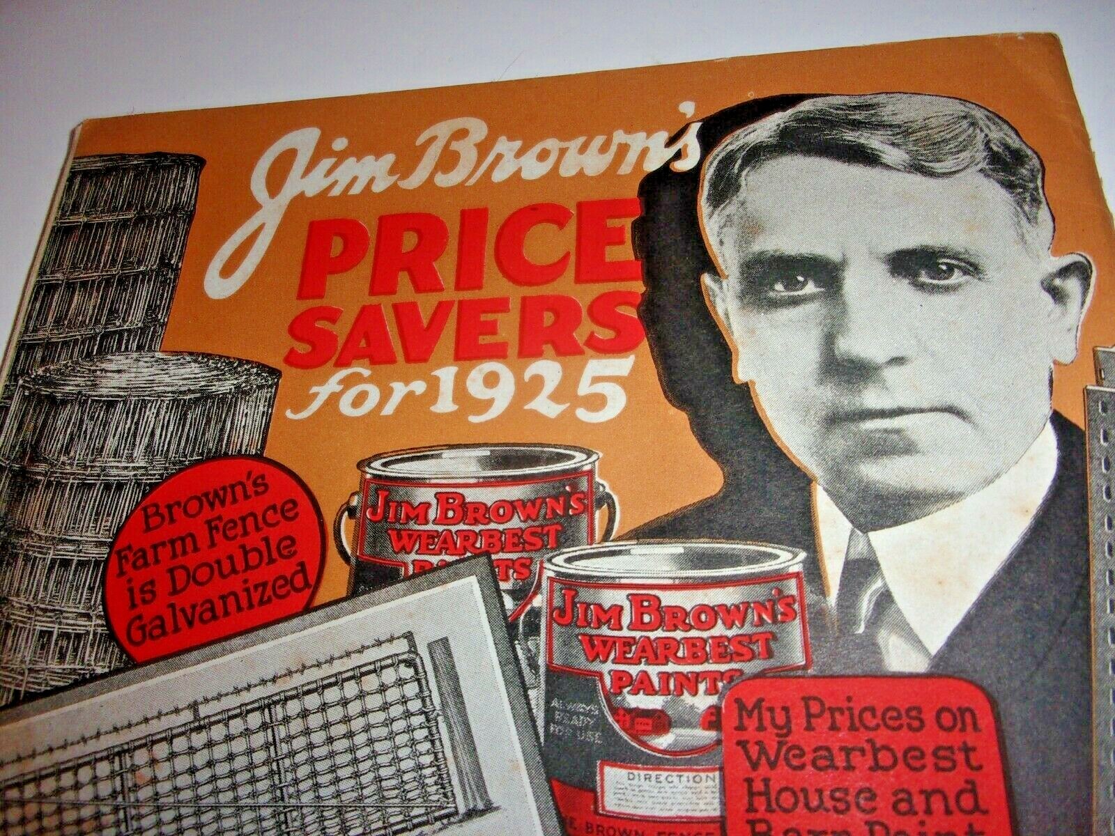JIM BROWN&rsquo;S 1925 BARGAIN BOOK CATALOG BROWN&rsquo;S FENCE & WIRE, CLEVELAND, OHIO