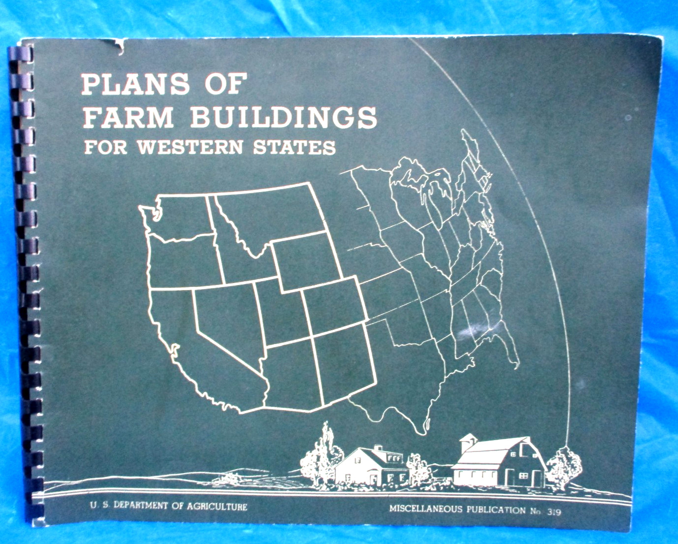 1939 Dept of Agriculture Farm buildings FOR WESTERN STATES 120pgs. RARE