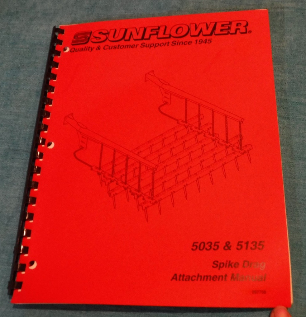 SPIKE DRAG 5035 & 5135 SUNFLOWER ATTACHMENT MANUAL VINTAGE 2003 AG BOOK