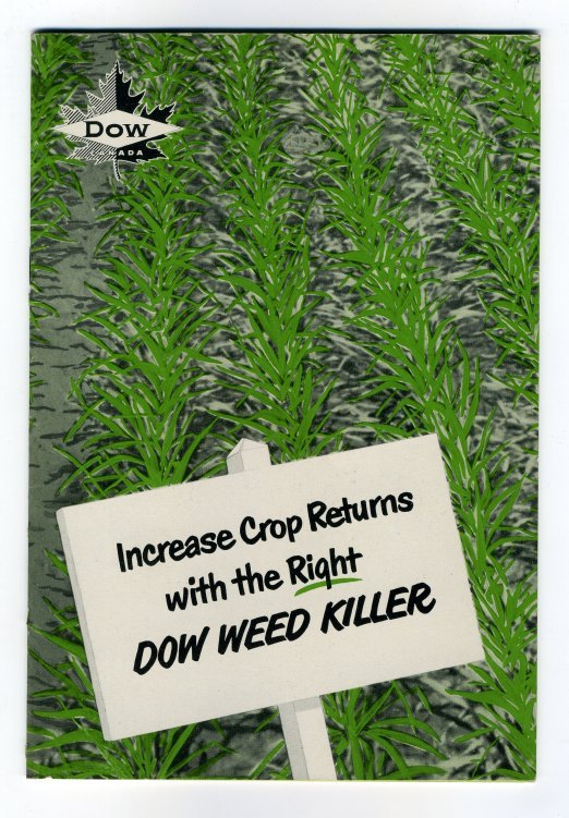 DOW CHEMICAL OF CANADA INCREASE CROP RETURNS DOW WEED KILLER 1950-60s? Sale BK