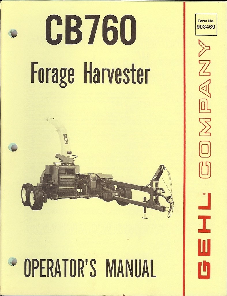 Farm Manual – Gehl – CB 760 – Forage Harvester – Operator&rsquo;s – 1985 (FM120)