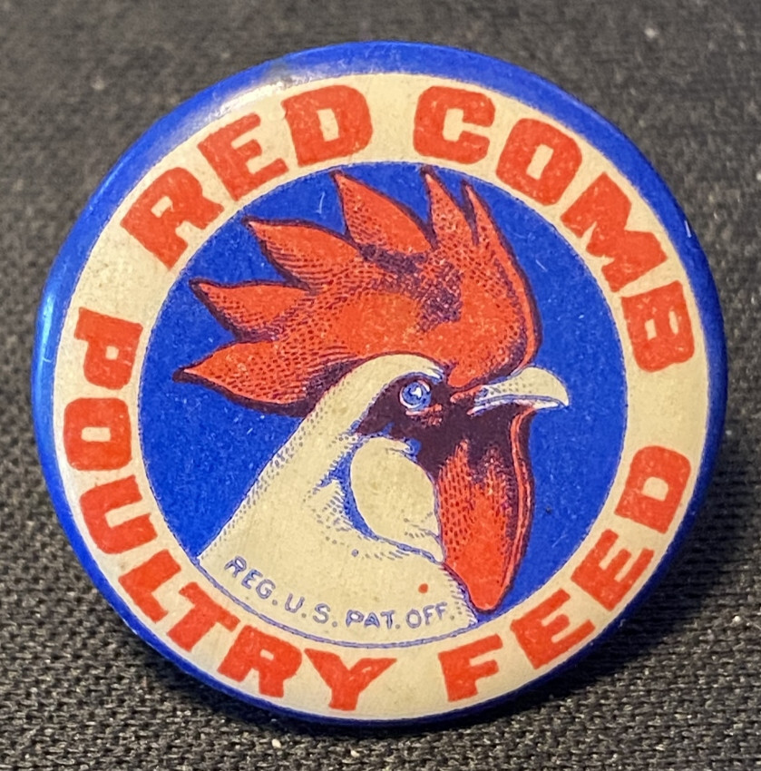 c.1910 RED COMB POULTRY FEED blue border 1&Prime; celluloid farm pinback button