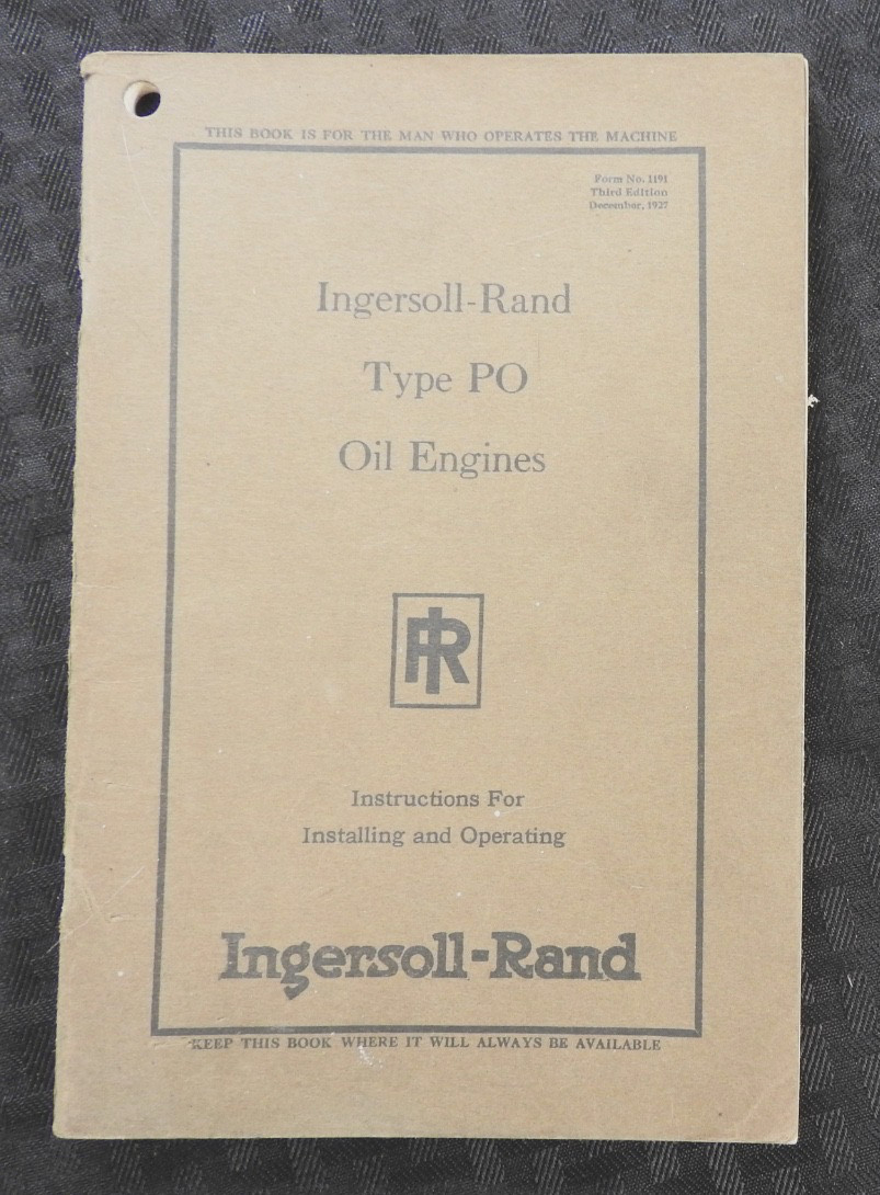 1927 Ingersoll-Rand « TYPE PO » Hit-N-Miss Oil Engines Operators Manual ORIGINAL!