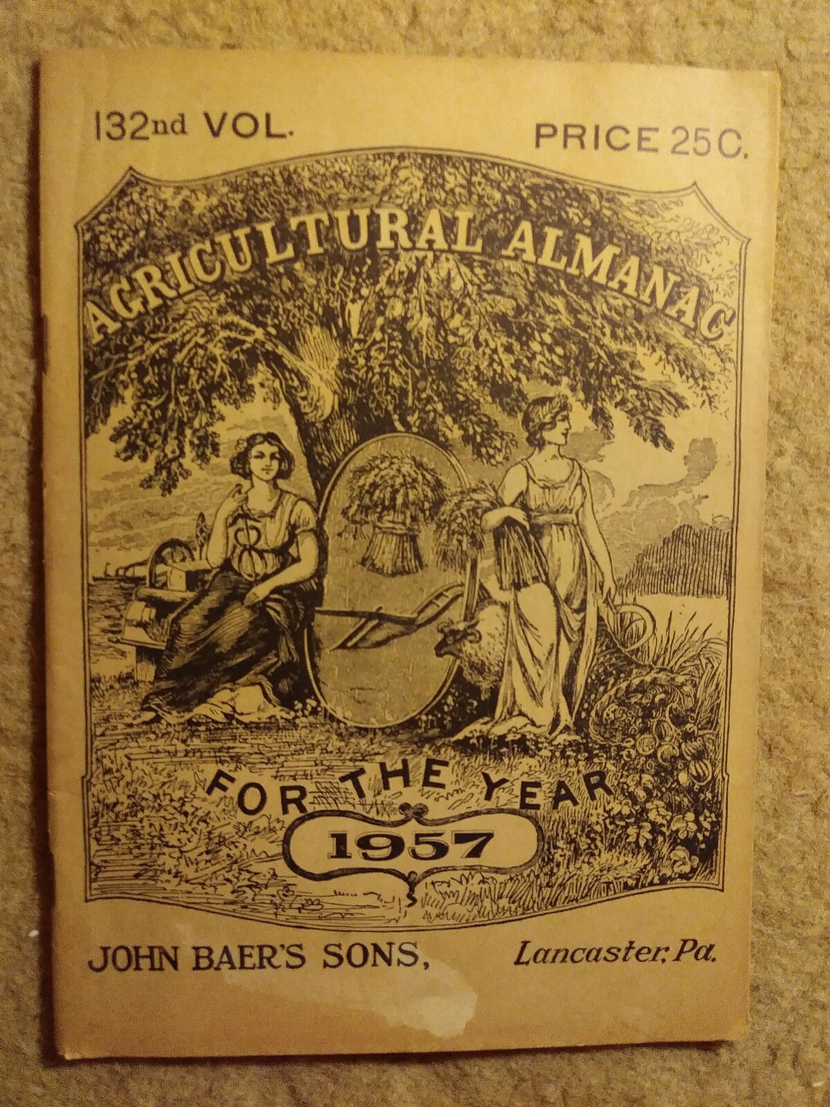 Agricultural Almanac Vol #132 1957 John Baers Sons Lancaster PA
