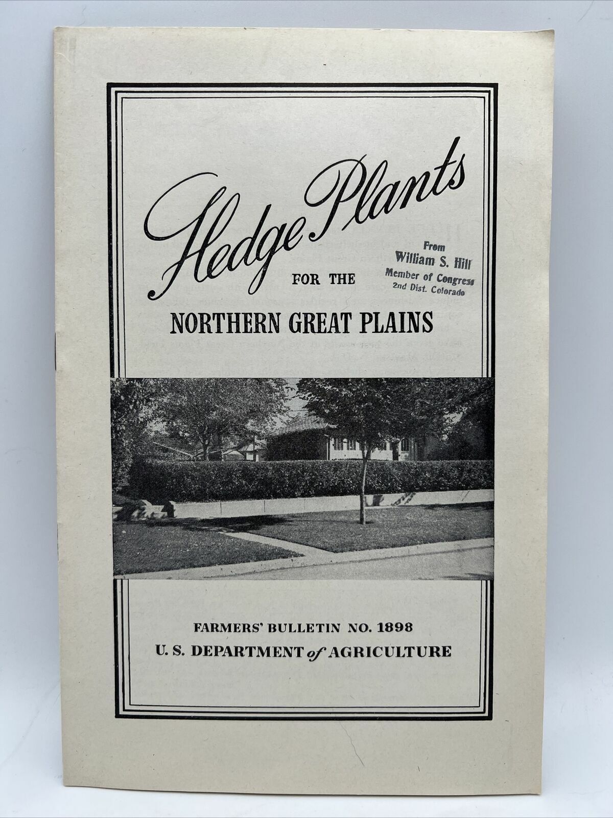 1942 USDA Farmers Bulletin No 1898 HEDGE PLANTS FOR THE NORTHERN GREAT PLAINS
