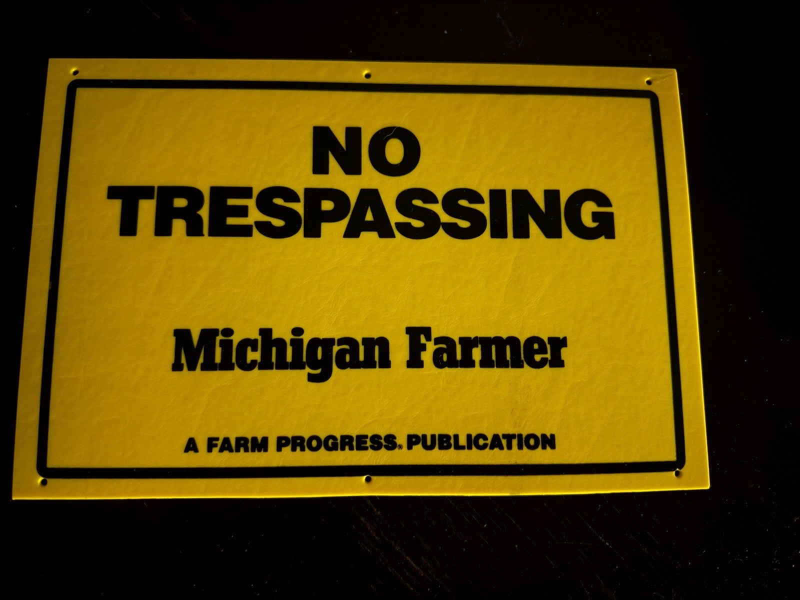 Vintage: Michigan Farmer No Trespassing Sign