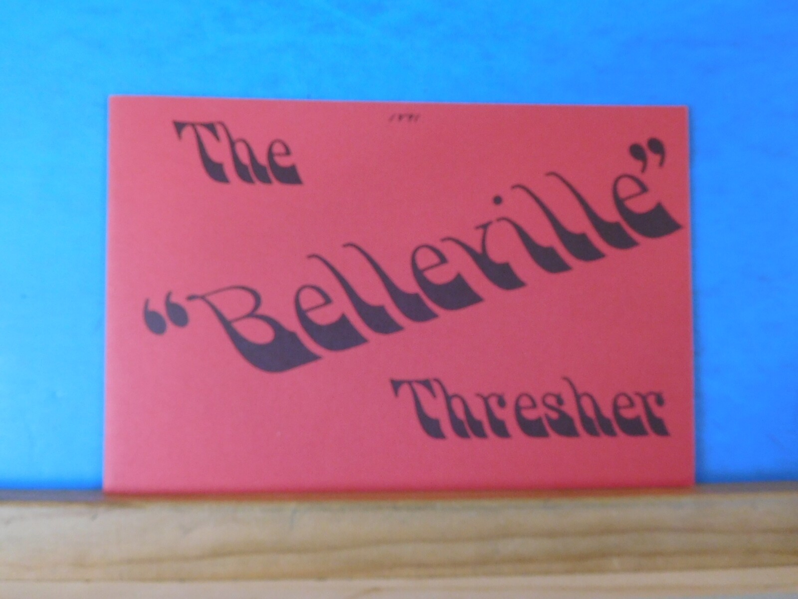 Belleville Thresher, The Annual Catalogue 1891 REPRINTED 1985