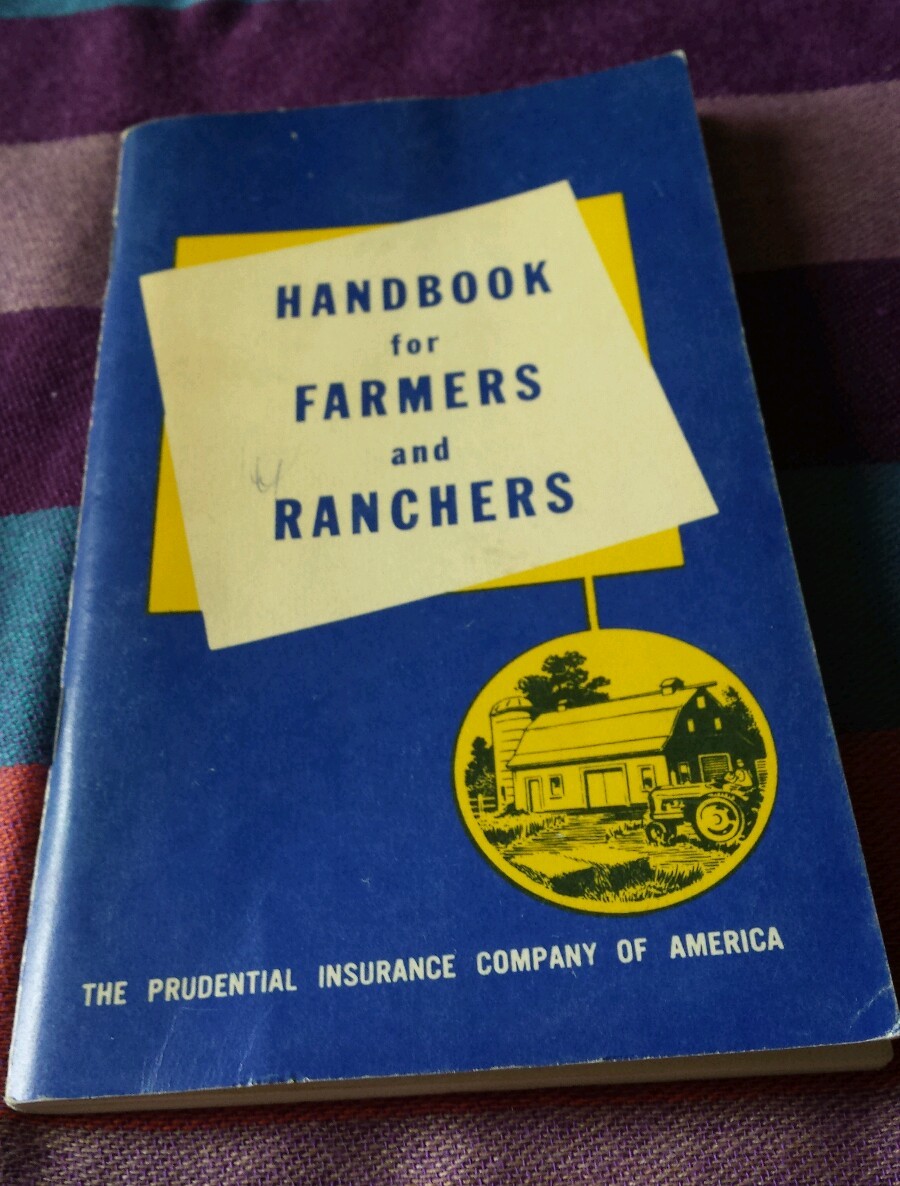 VTG EARLY 1960&rsquo;S PRUDENTIAL INSURANCE CO HANDBOOK FOR FARMERS & RANCHERS