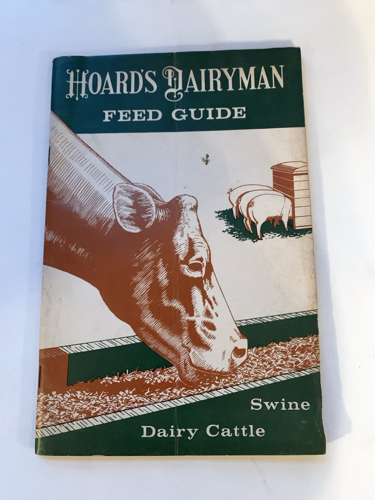 1963 The Hoard&rsquo;s Dairyman Feed Guide Vintage Cattle Poultry Horse Swine Farm