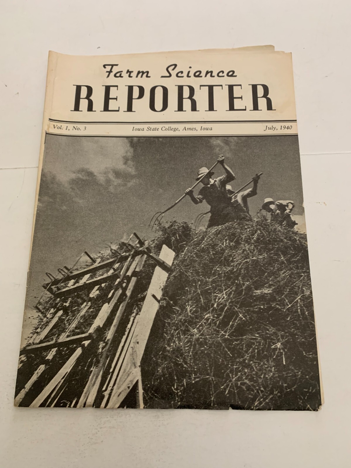 July 1940 Farm Science Reporter Magazine Vol. 1 No. 3 Iowa State College Ames IA