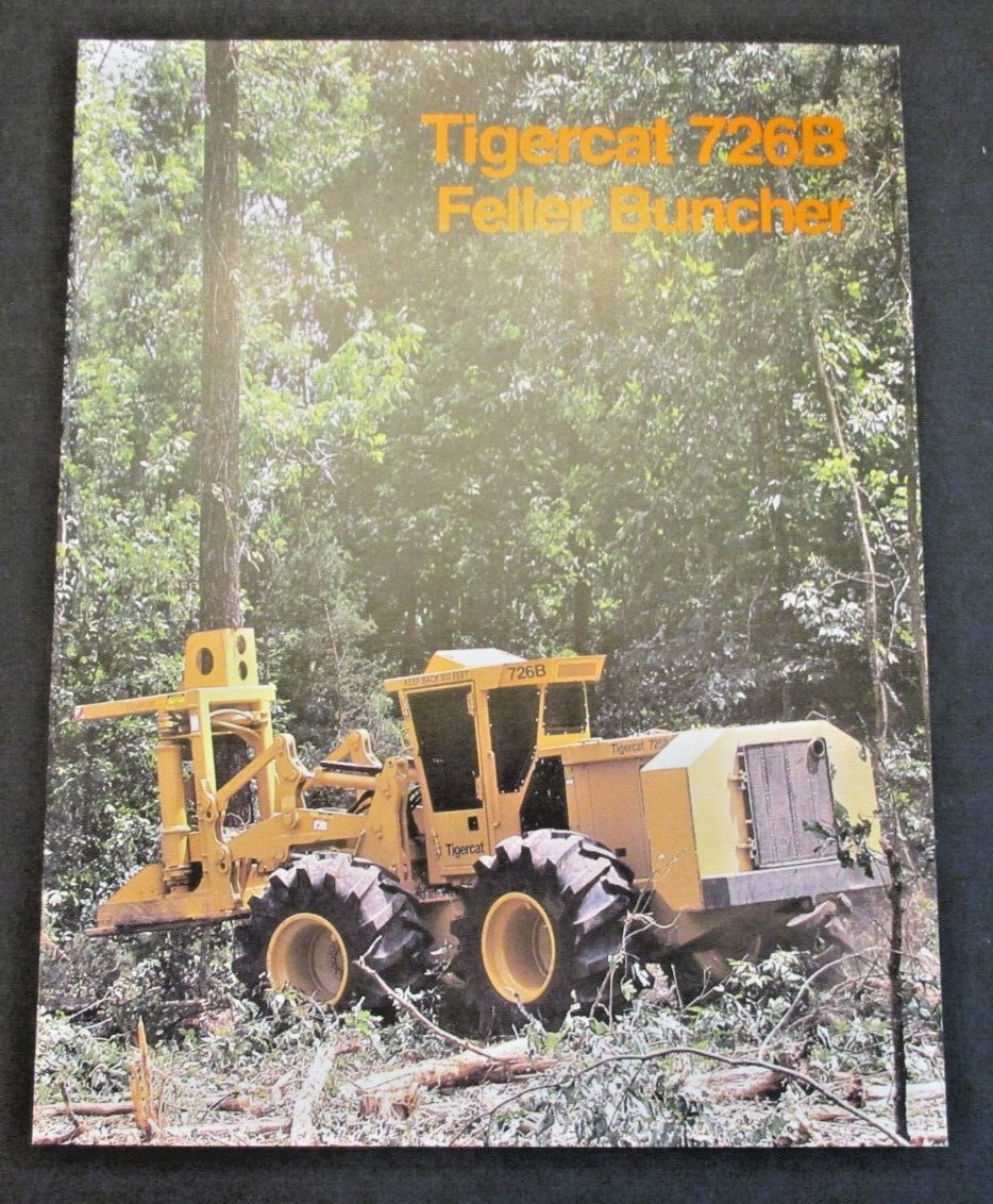 TIGERCAT 726B Feller Buncher Dealer Paris Ontario Canada Ad Brochure