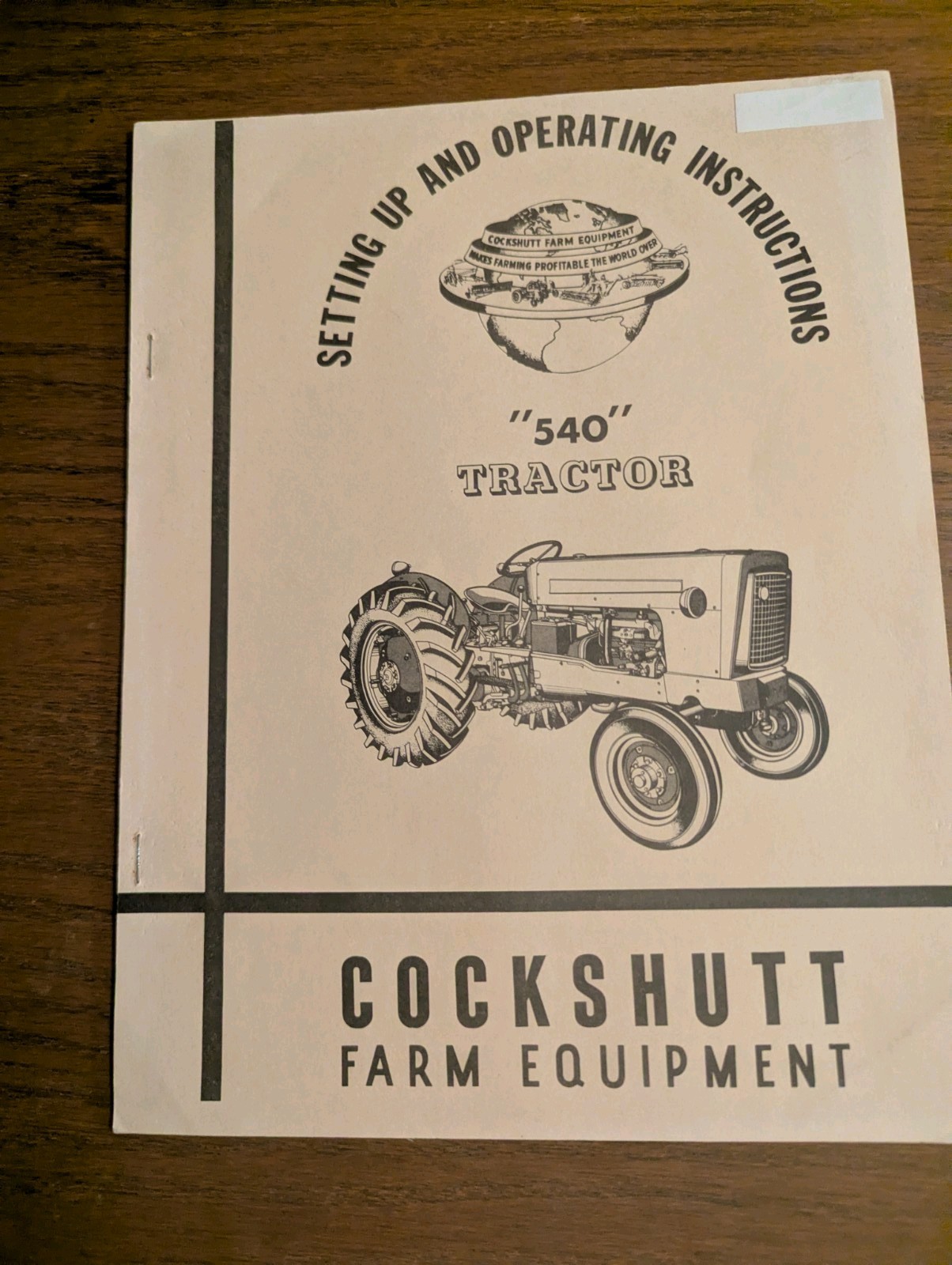 « 540 » Cockshutt Tractor Setting Up & Operating Instructions