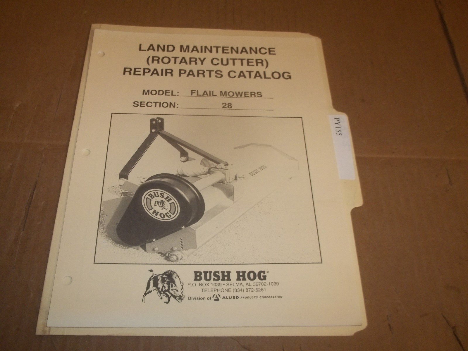 PY155) Bush Hog Parts Manual – LOOSE LEAF – Flail Mowers Rotary Cutter