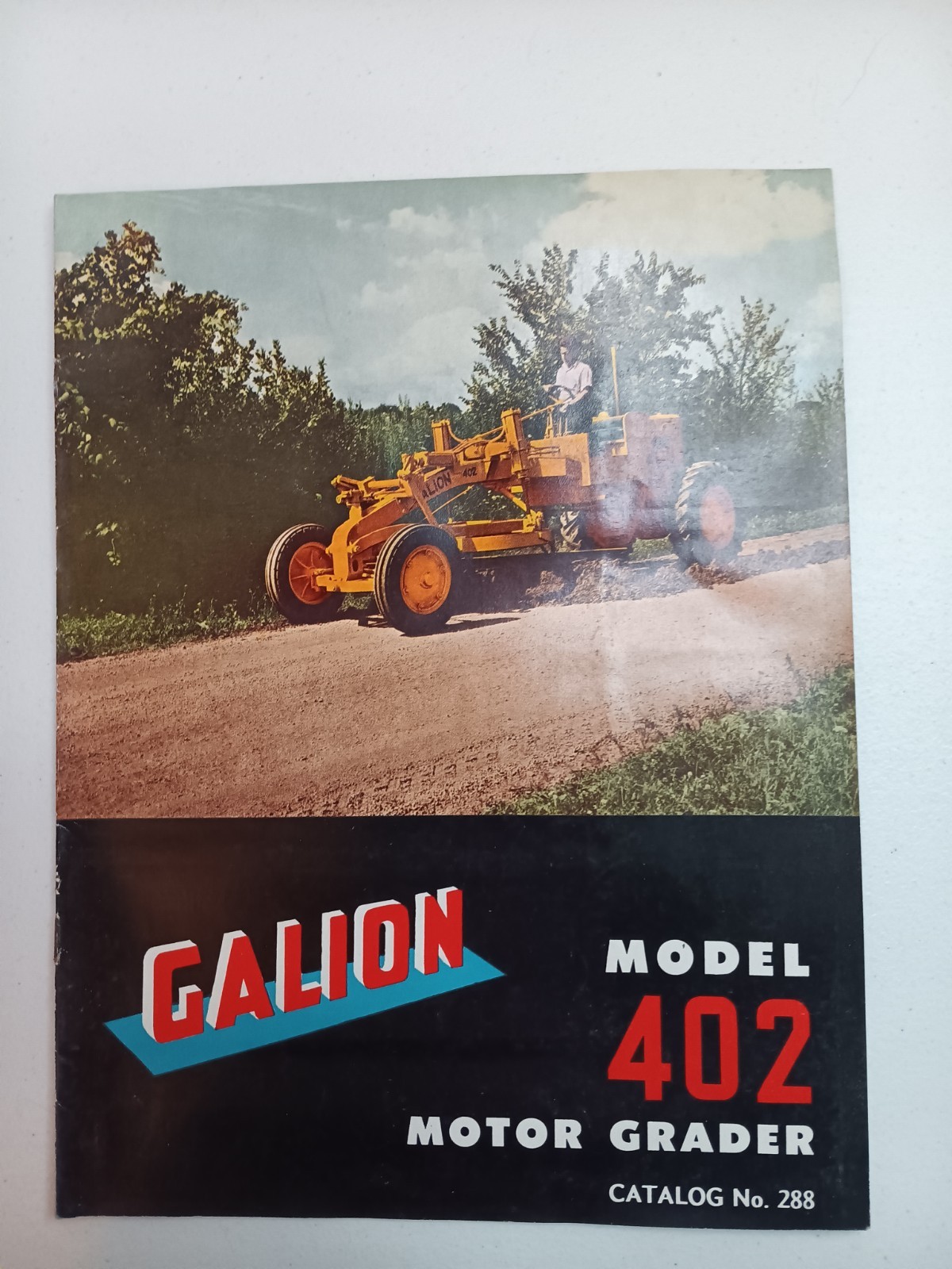 Galion Motor Grader 402 Sales Catalog No. 288 Brochure Advertising Book Specs