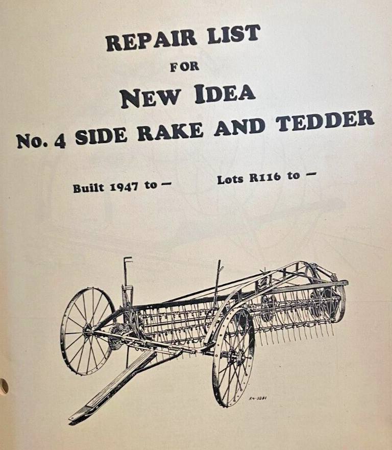 New Idea No. R-46 & No. 4 Side Delivery Rake And Tedder Repair Parts List 1950