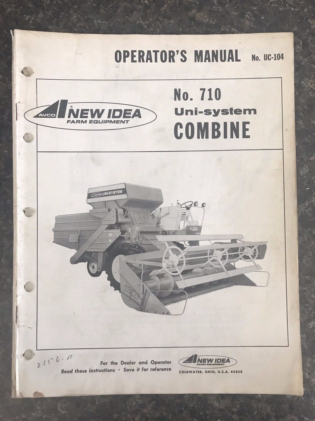 New Idea No. 710 Uni-System Combine Operator&rsquo;s Manual No. UC-104