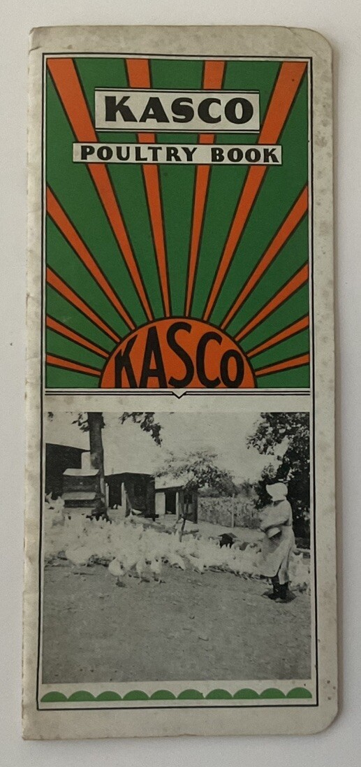 Kasco Poultry Book 1932 – Kasco Mills 32 Pages Kasco Feed Advertising