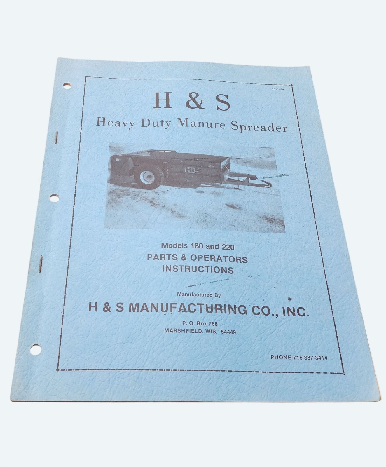 1985 H & S Heavy Duty Manure Spreader Models 180 & 220 Parts & Operators Manual