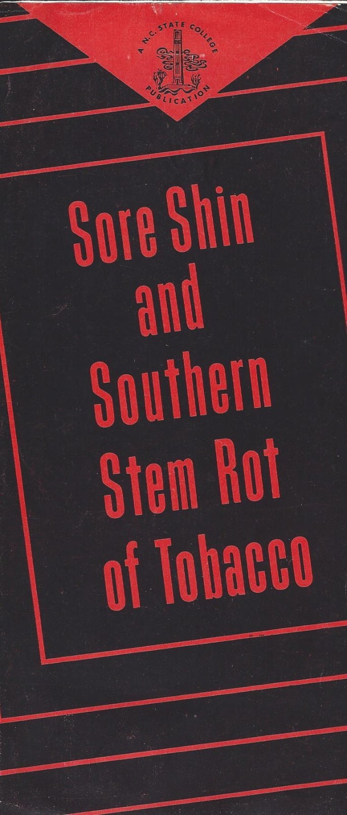 Farm Technical Report – Sore Shin – Southern Stem Rot – Tobacco – 1957 (F5551) S