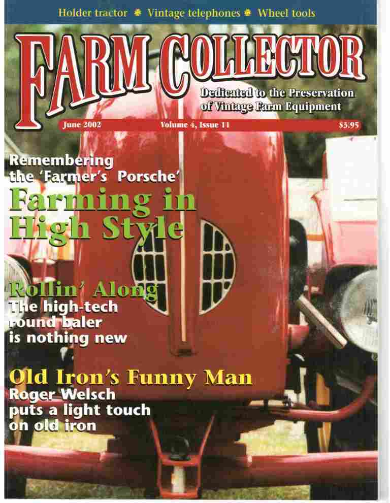Round hay bales, Porsche tractors – vintage telephones – FARM COLLECTOR Magazine