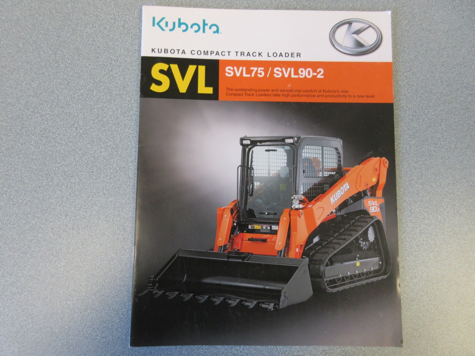 Kubota SVL75 & SVL90-2 Compact Track Loader Skid Steer Sales Brochure 16 Page