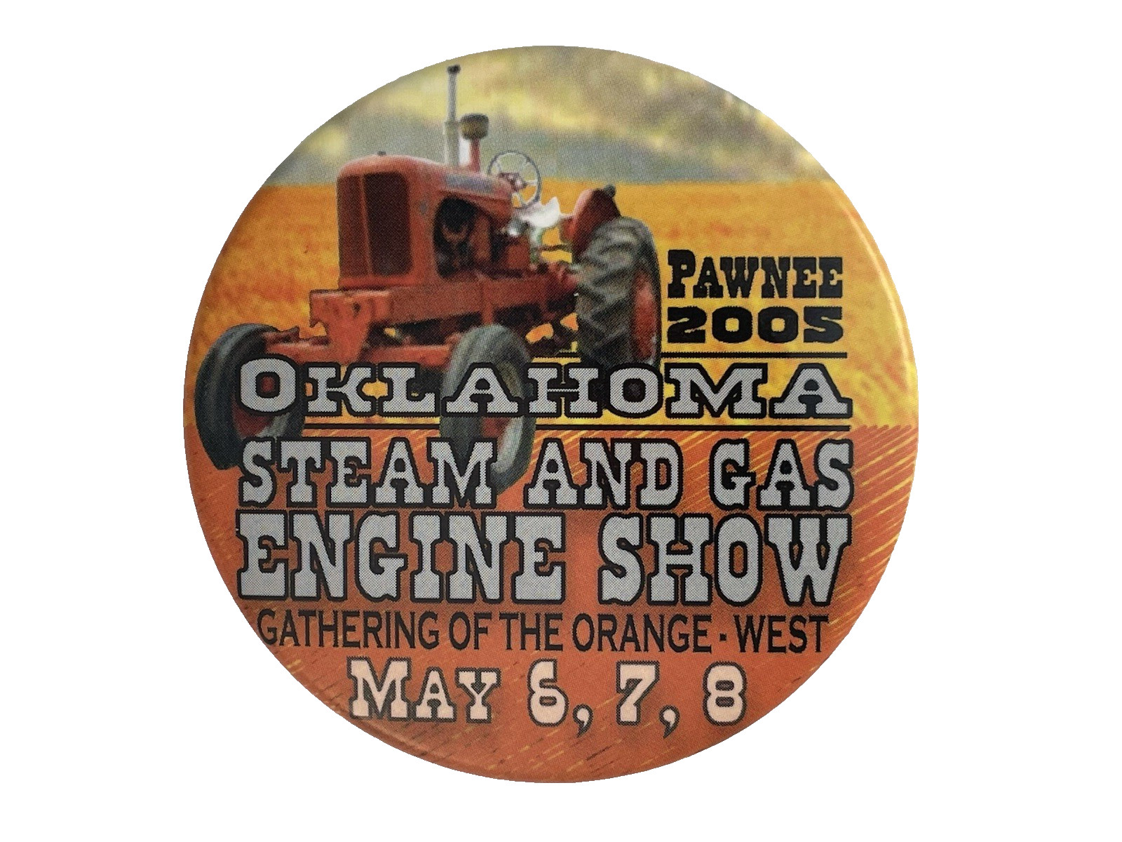 Pinback Advertising Button: Oklahoma Steam & Gas Engine Show 2005
