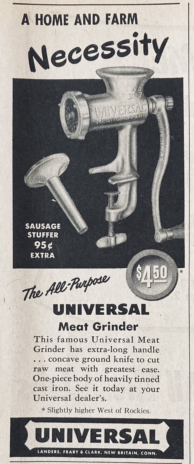 1950 AD(XH43)~LANDERS, FRARY & CLARK, NEW BRITAIN, CONN. UNIVERSAL MEAT GRINDER