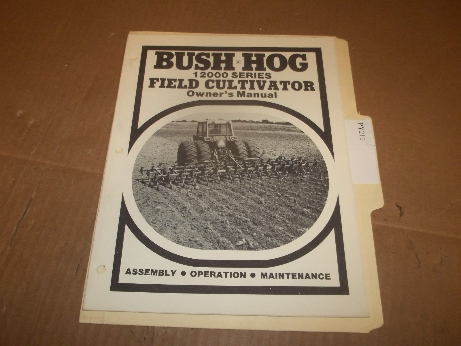 PY210) Bush Hog Operator Manual 12000 Series Field Cultivator