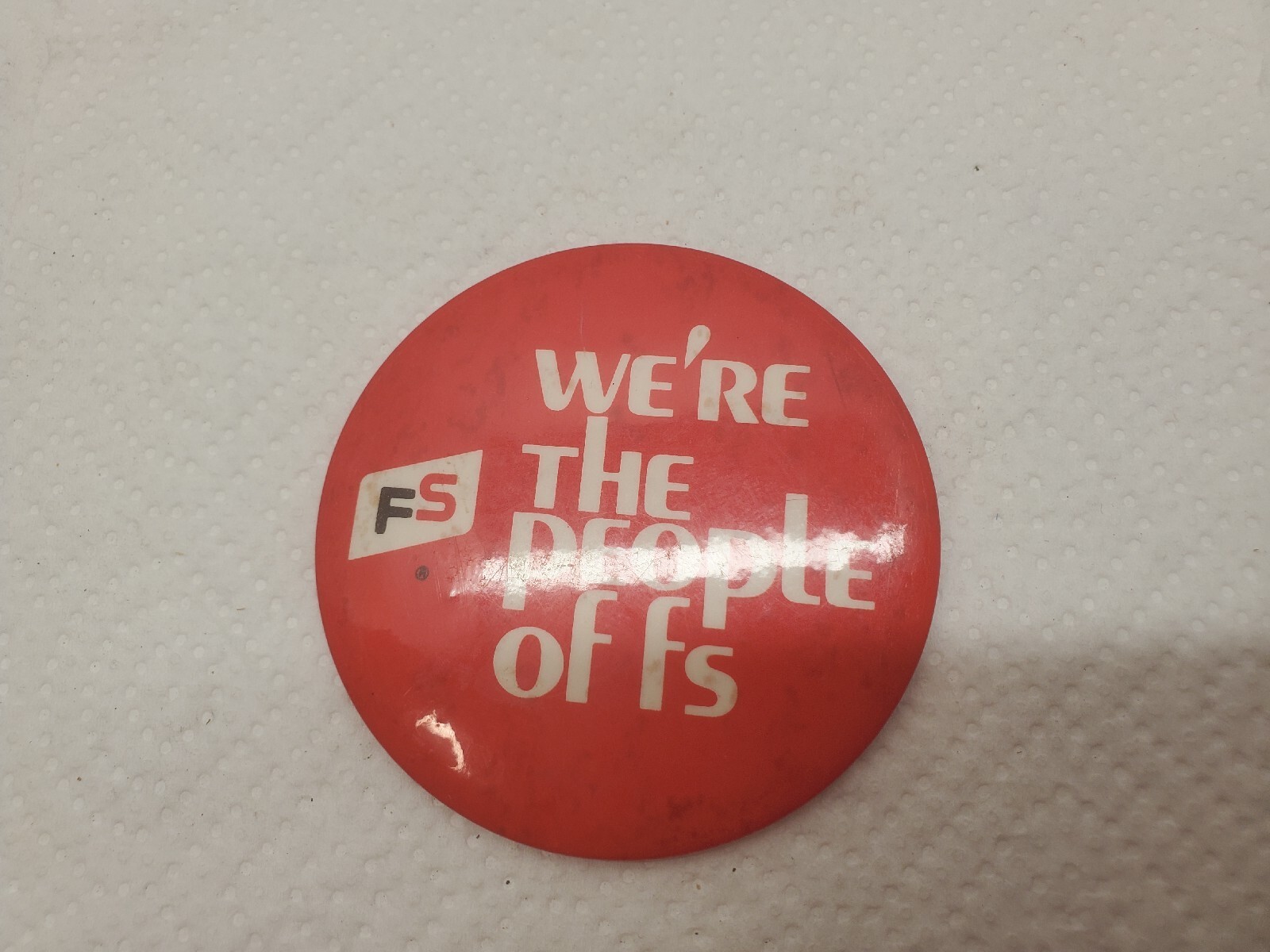 3&Prime; Pinback Button FS We&rsquo;re The People Of FS Farm Services
