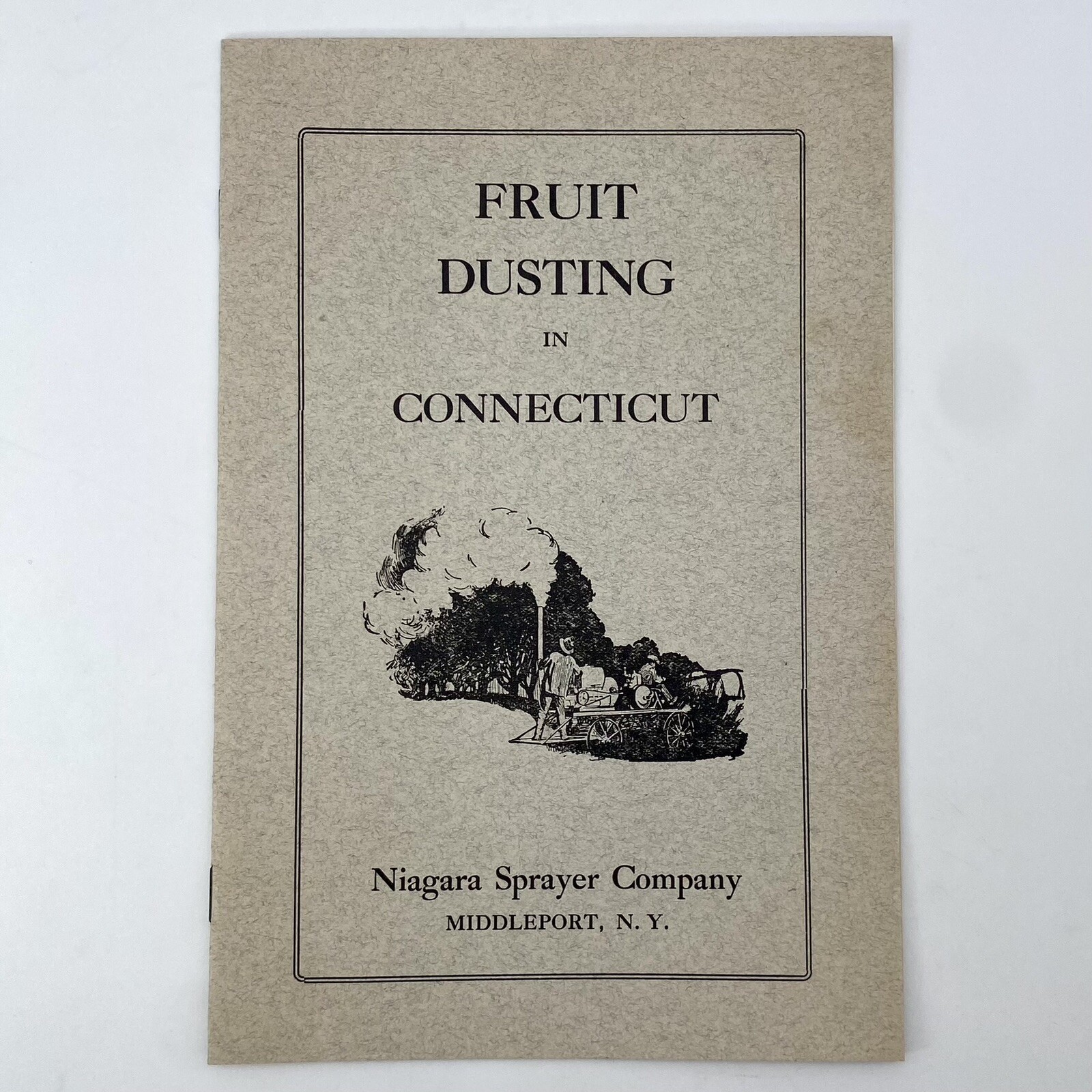 Vintage Fruit Dusting In Conn Niagara Sprayer Co Brochure Pamphlet Middleport NY