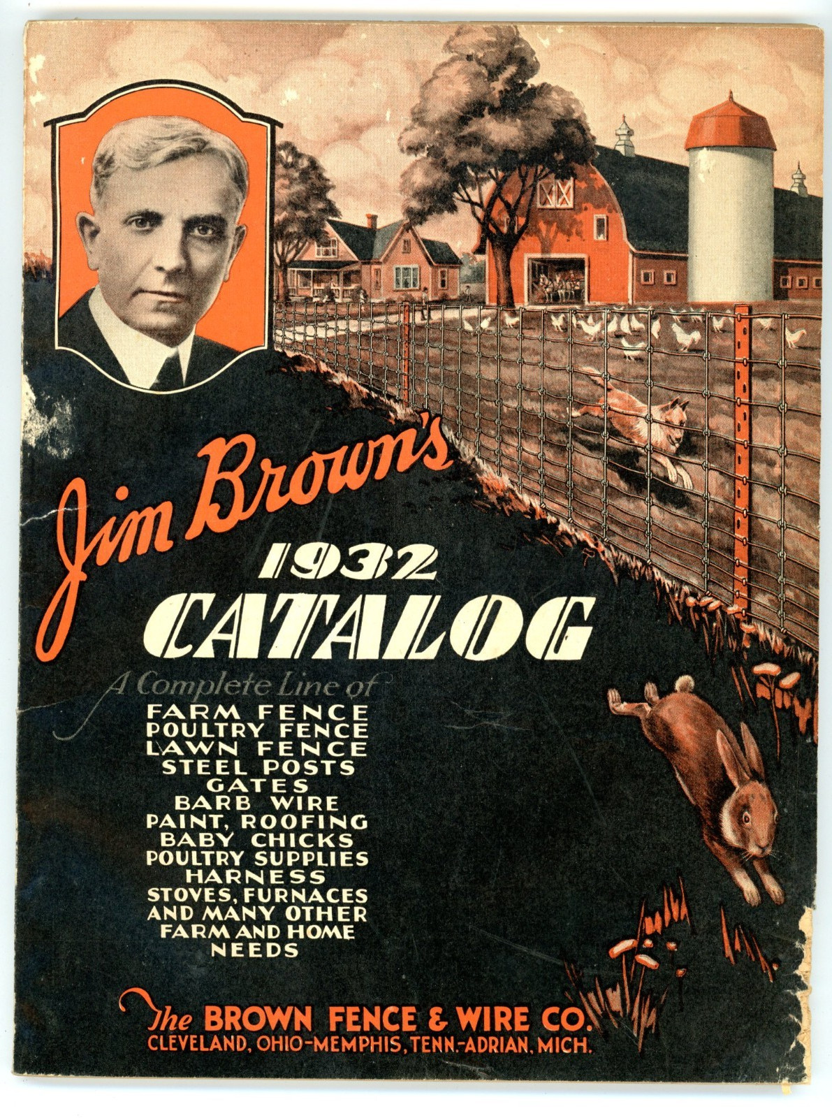 Jim Brown&rsquo;s 1932 farm & Fence illustrated catalog Brown fence & Wire Co