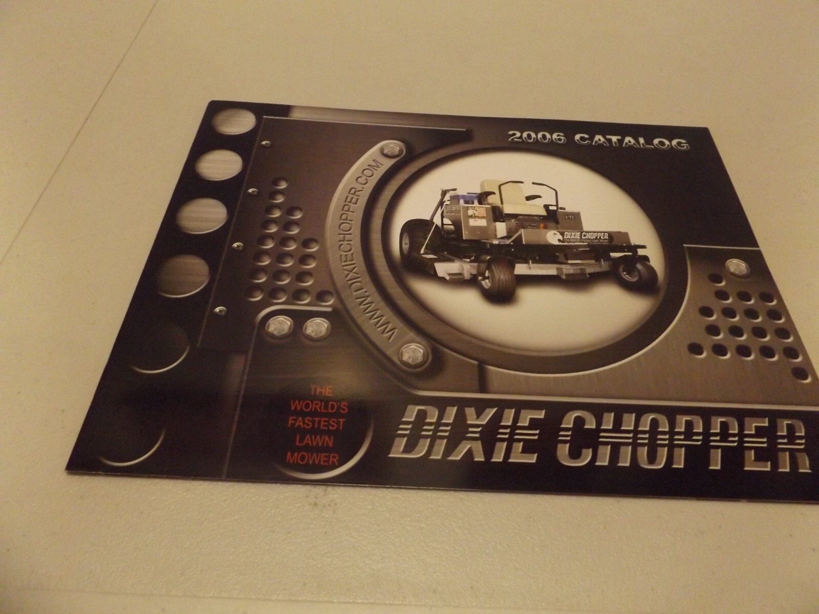 DIXIE CHOPPER 2006 CATALOG-THE WORLDS FASTEST LAWN MOWER, LIT # 8/2005
