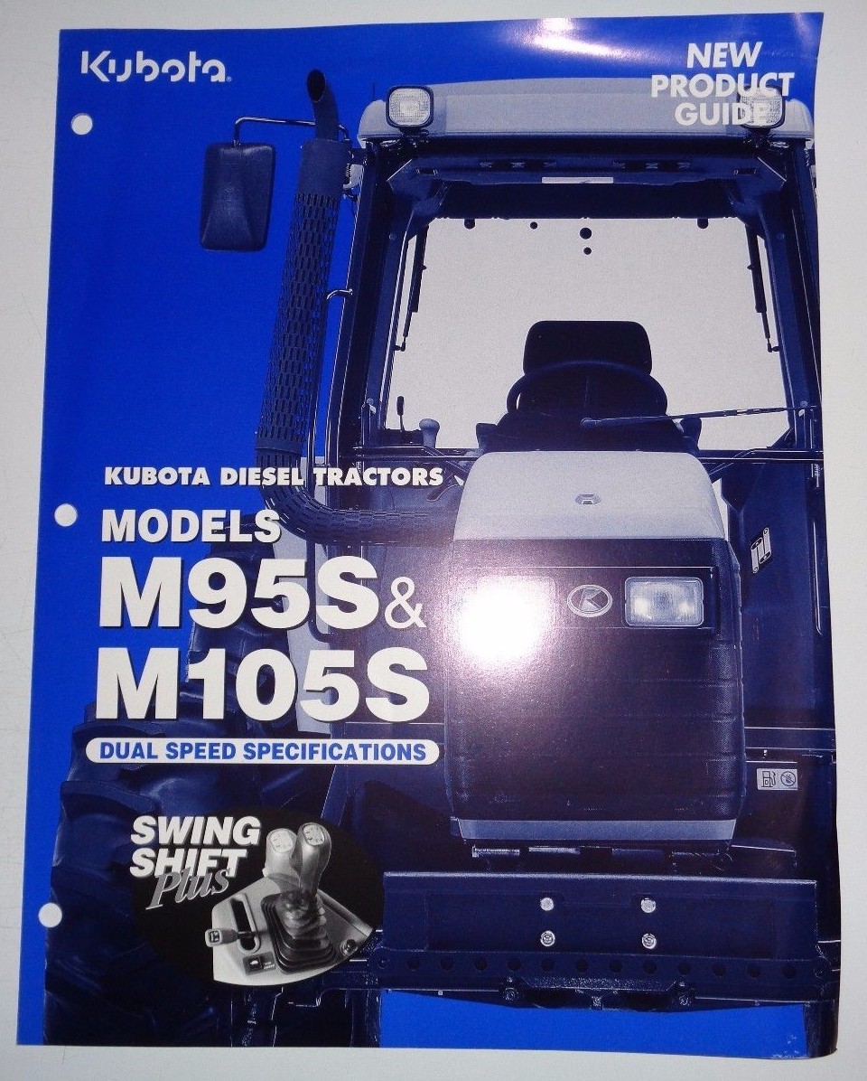 Kubota M95S M105S Tractor Dual Speed Specs Sales Brochure ad Swing Shift Plus