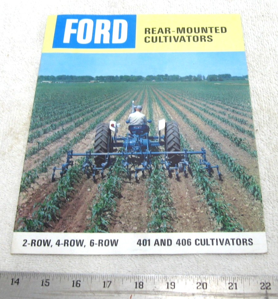 VINTAGE 1964 FORD TRACTOR REAR MOUNTED CULTIVATORS TILLAGE BROCHURE 401 406 2-6