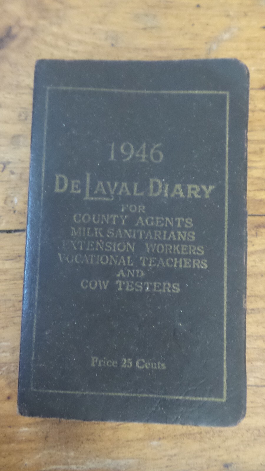 1946 DELAVAL DIARY Pocket Calendar Booklet, Advertising, Farm Almanac, Log