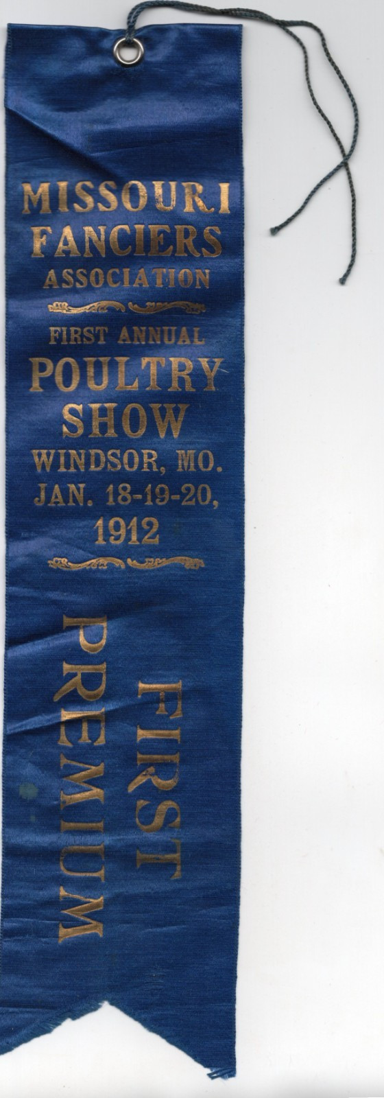 1912 – Windsor MO 1st Annual Poultry Show First Premium Ribbon – XL2Z