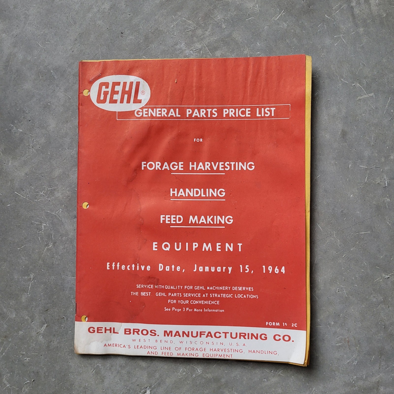 Gehl Forage Harvesting Feed Making Equipment Price List Effective 1-15-1964