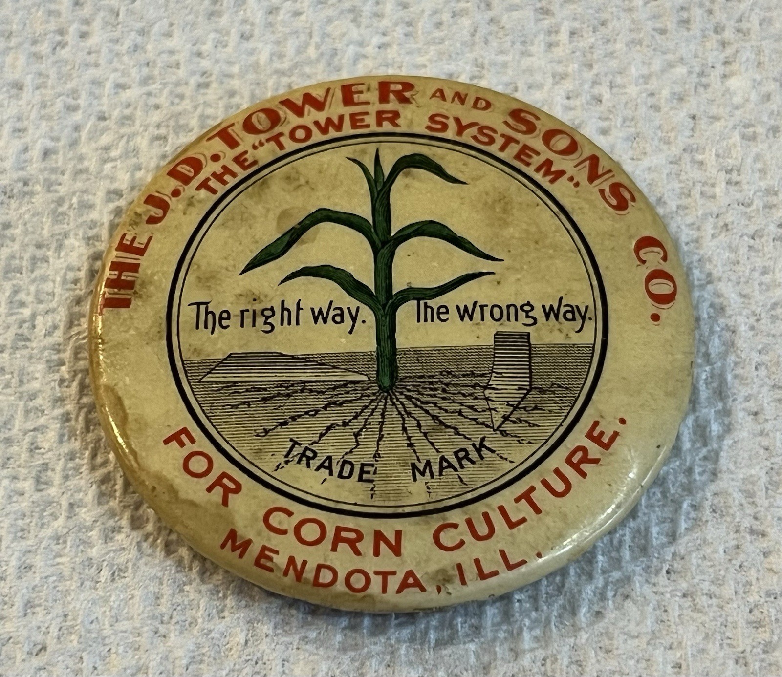 J D Tower Celluloid Pin Back The Tower System For Corn Culture Mendota IL