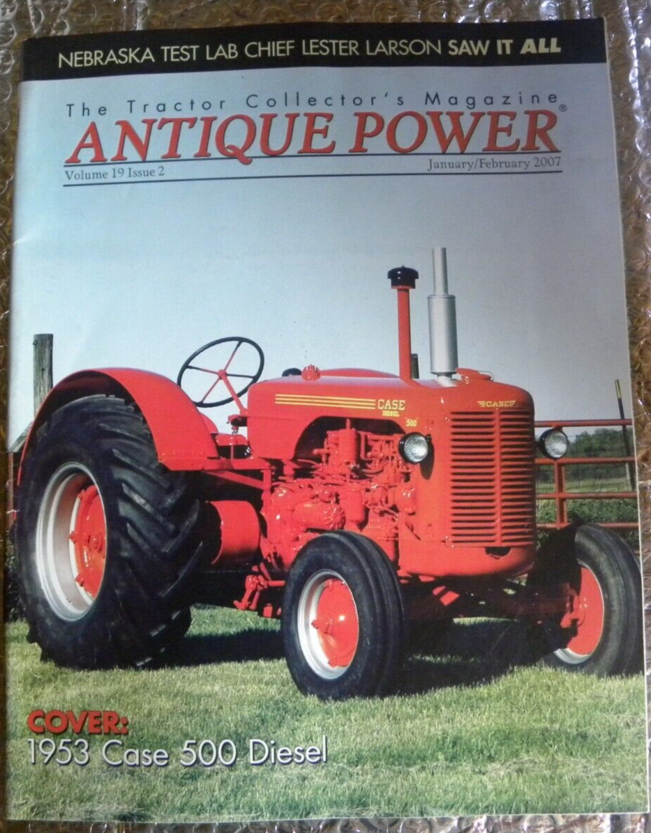 ANTIQUE POWER Magazine January February 2007 Cover 1953 Case 500 Diesel