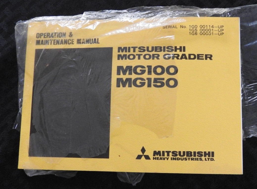 1980&rsquo;s Mitsubishi MG100 MG150 Motor Grader Owners Operators Maintenance Manual