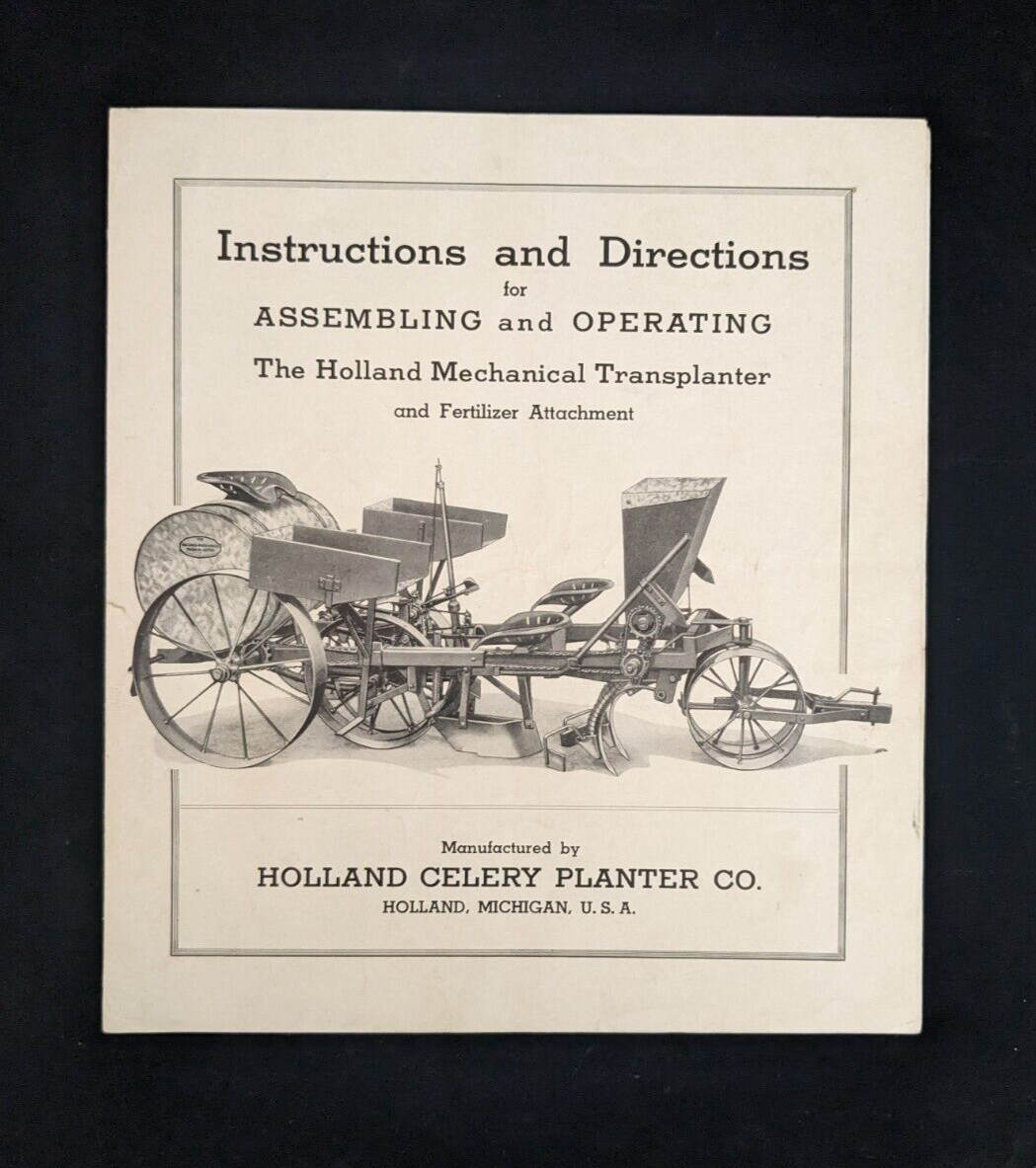 Original 1938 HOLLAND Mechanical Transplanter Operating Instructions Michigan