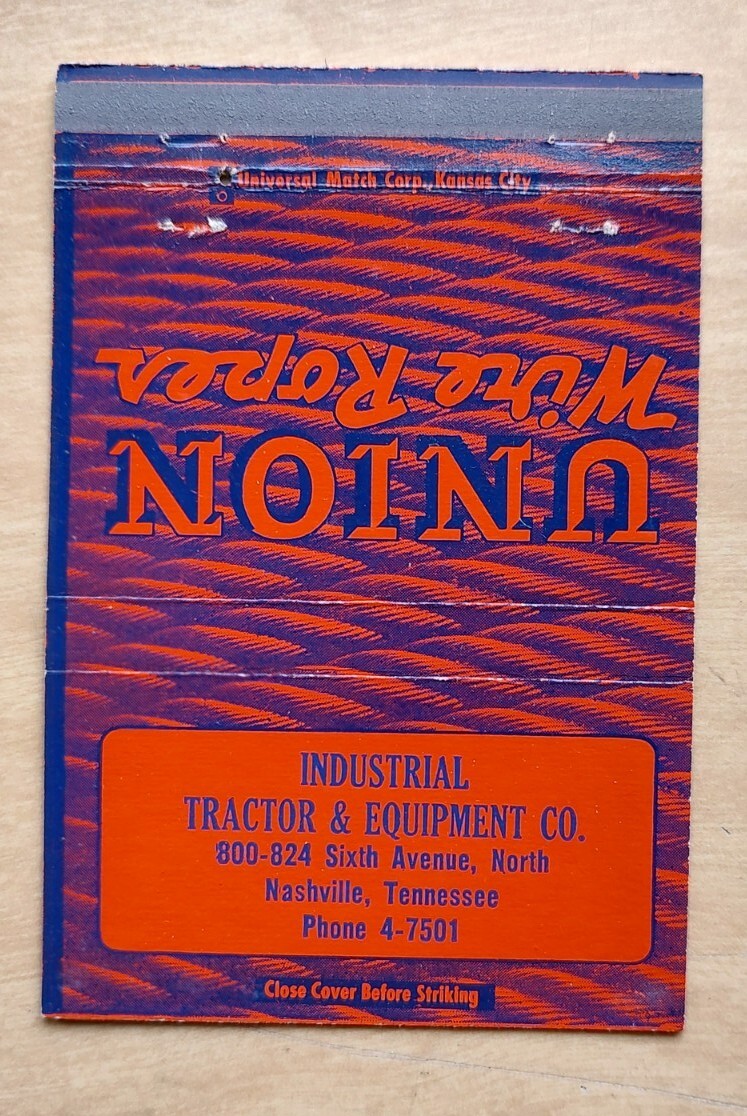 Industrial Tractor & Equipment Nashville Tennessee TN Matchbook Cover Union Wire