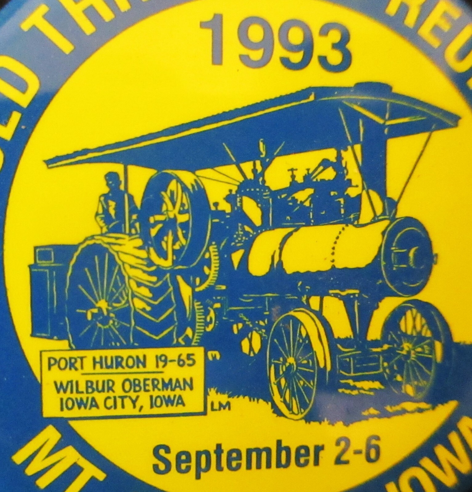 1993 Midwest Thresher Reunion Mt Pleasant 19-65 Port Huron Steam Pinback Button