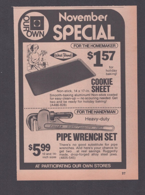 1974 Print Ad Our Own Stores November Special Westbend Cookie Sheet Pipe Wrench