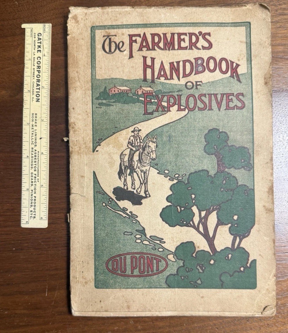 1911 Du Pont The Farmer’s Handbook Of High Explosives Catalog