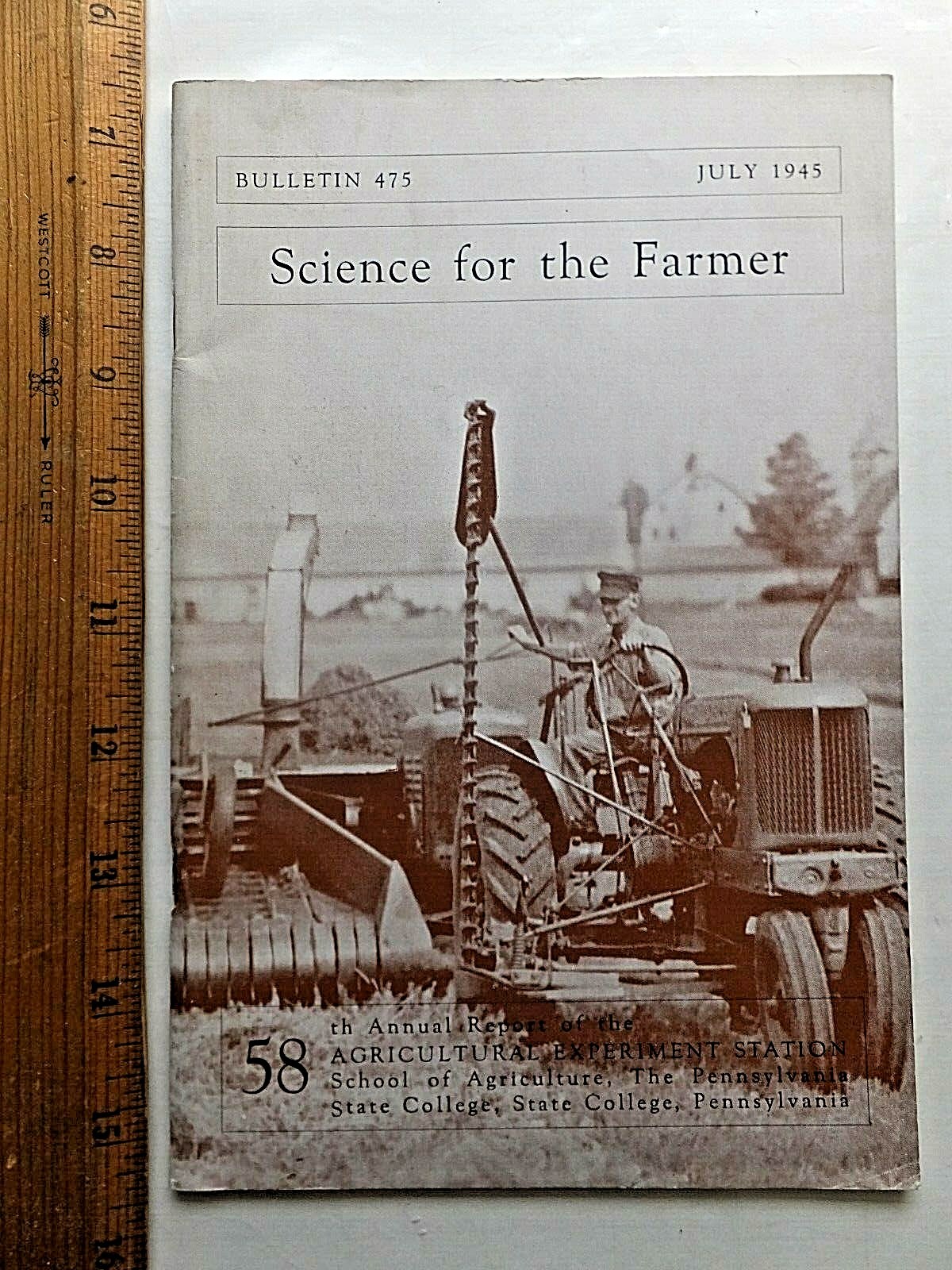 Science for the Farmer. 1945 Penn State Ag. Experimental Station Report.
